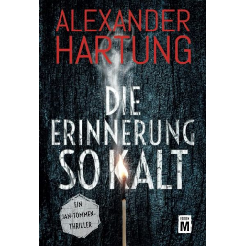 Alexander Hartung - Die Erinnerung so kalt