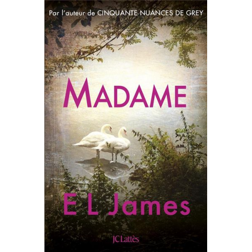 E L James - Madame