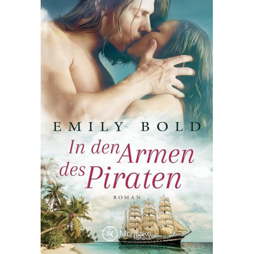 Emily Bold - In den Armen des Piraten