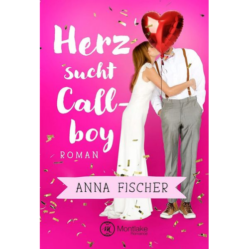 Anna Fischer - Herz sucht Callboy