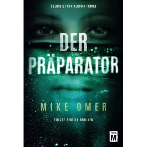 Mike Omer - Der Präparator