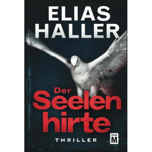 Elias Haller - Der Seelenhirte