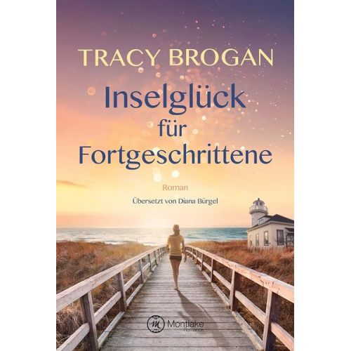 Tracy Brogan - Inselglück für Fortgeschrittene