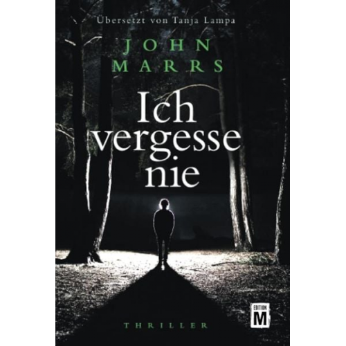 John Marrs - Ich vergesse nie