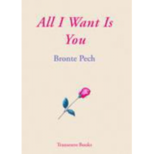 Bronte Pech - All I Want Is You