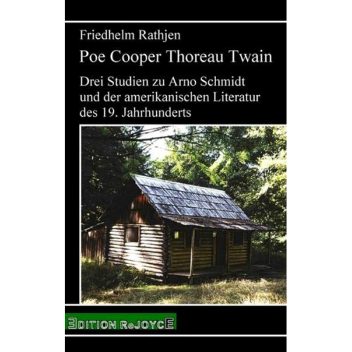 Friedhelm Rathjen - Poe Cooper Thoreau Twain