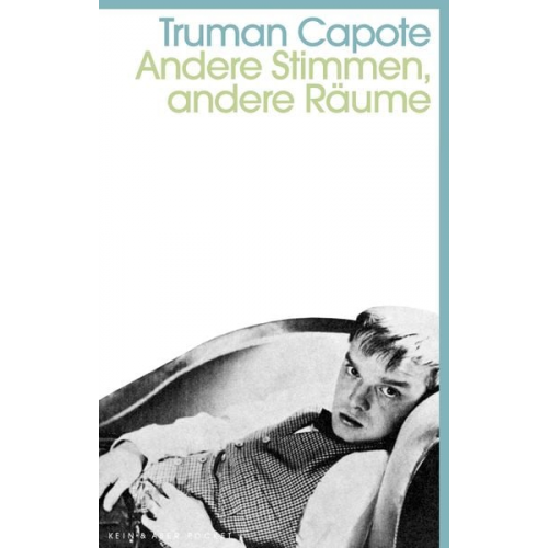 Truman Capote - Andere Stimmen, andere Räume