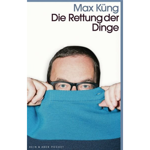 Max Küng - Die Rettung der Dinge