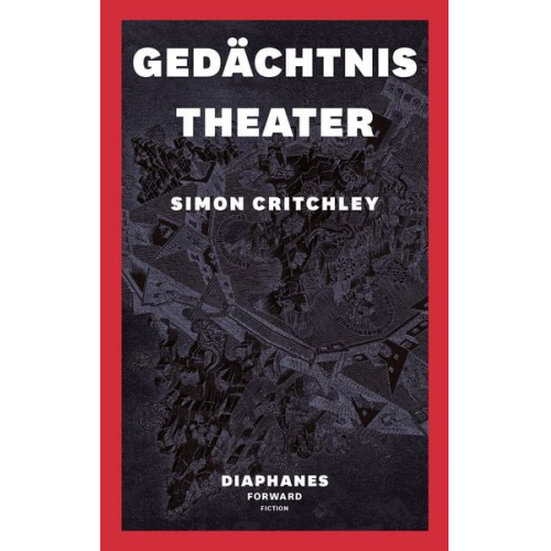 Simon Critchley - Gedächtnistheater