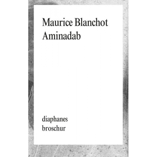 Maurice Blanchot - Aminadab