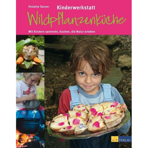 Violette Tanner Laetizia Giannini-Studer - Kinderwerkstatt Wildpflanzenküche