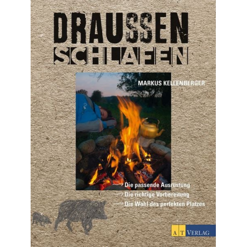 Markus Kellenberger - Draussen schlafen