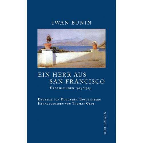 Iwan Bunin - Ein Herr aus San Francisco