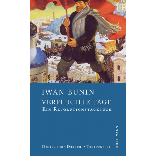 Iwan Bunin - Verfluchte Tage