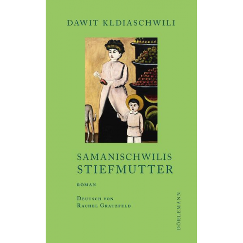 Dawit Kldiaschwili - Samanischwilis Stiefmutter