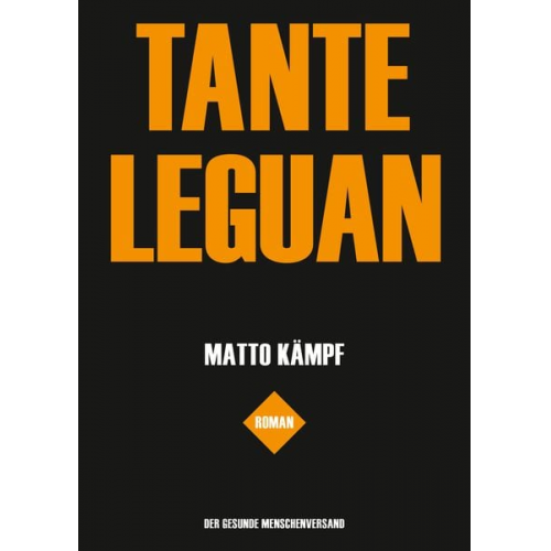 Matto Kämpf - Tante Leguan