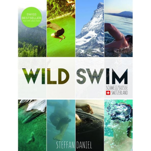 Steffan Daniel - Wild Swim Schweiz/Suisse/Switzerland