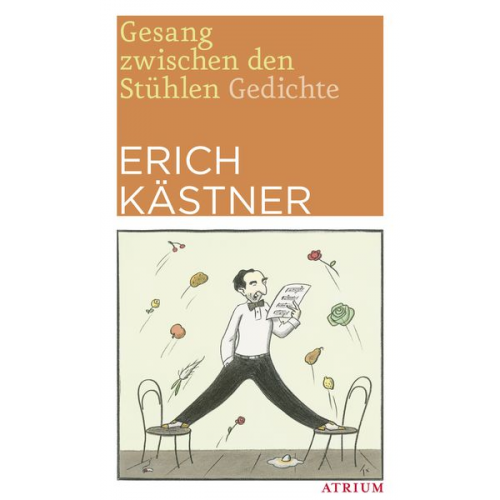 Erich Kästner - Gesang zwischen den Stühlen