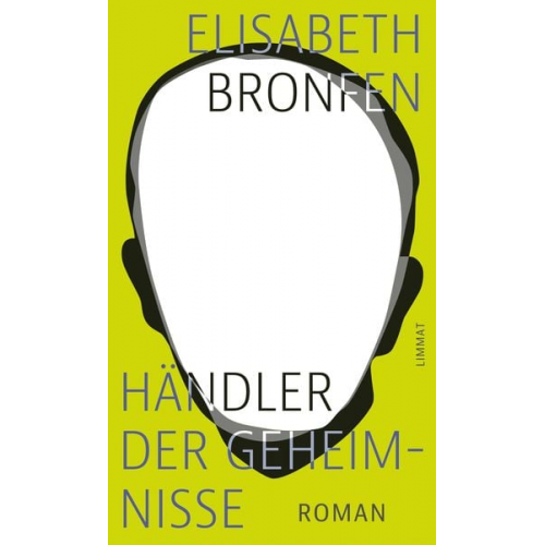 Elisabeth Bronfen - Händler der Geheimnisse