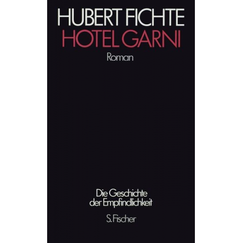 Hubert Fichte - Hotel Garni