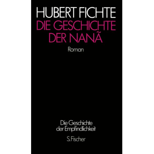 Hubert Fichte - Die Geschichte der Nanã