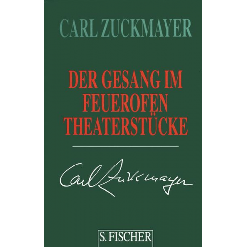 Carl Zuckmayer - Der Gesang im Feuerofen