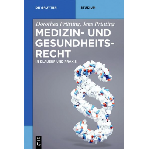 Dorothea Prütting Jens Prütting - Medizin- und Gesundheitsrecht