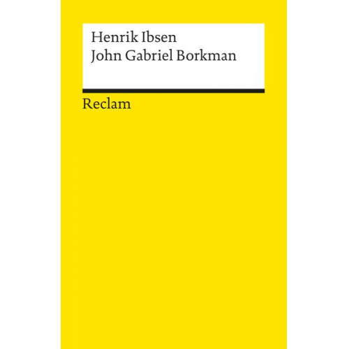 Henrik Ibsen - John Gabriel Borkman