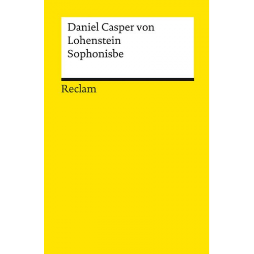 Daniel Casper Lohenstein - Sophonisbe