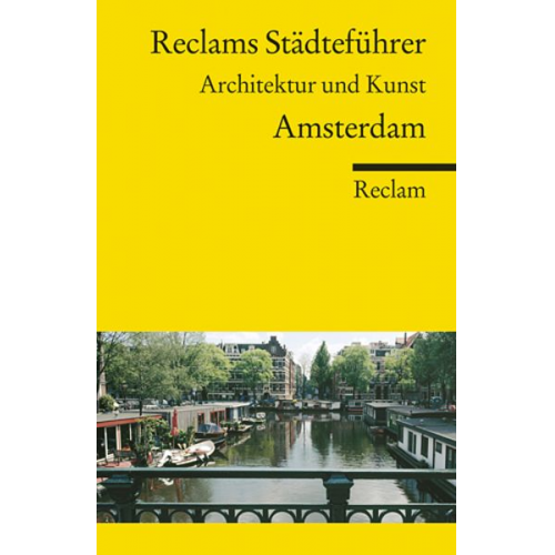 Günter Baumann - Reclams Städteführer Amsterdam