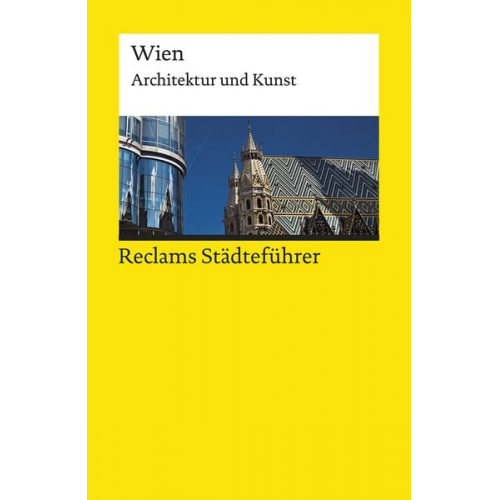 Hildegard Kretschmer - Reclams Städteführer Wien. Architektur und Kunst