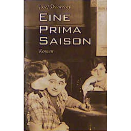 Josef Škvorecký - Eine prima Saison