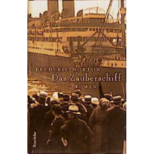 Frederic Morton - Das Zauberschiff