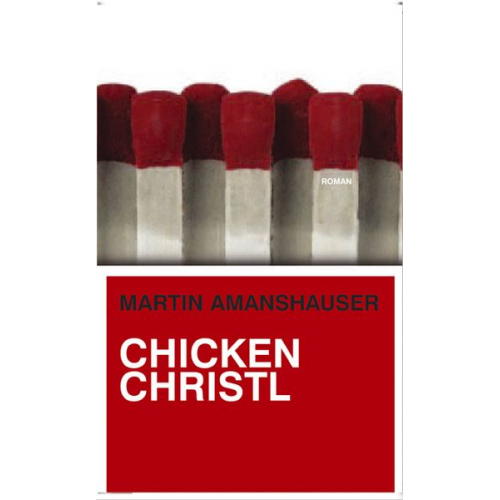 Martin Amanshauser - Chicken Christl