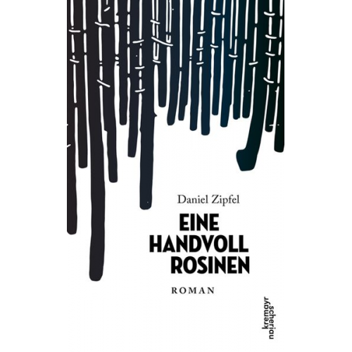 Daniel Zipfel - Eine Handvoll Rosinen