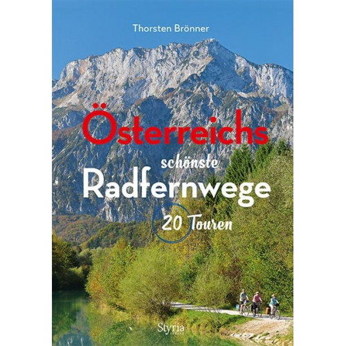 Thorsten Brönner - Österreichs schönste Radfernwege