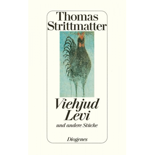 Thomas Strittmatter - Viehjud Levi und andere Stücke