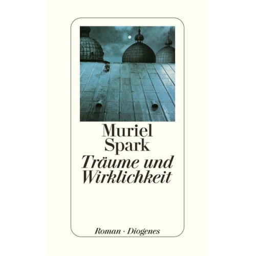 Muriel Spark - Träume und Wirklichkeit