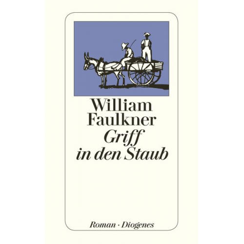 William Faulkner - Griff in den Staub