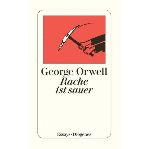 George Orwell - Rache ist sauer