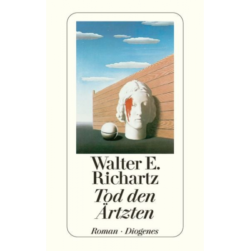 Walter E. Richartz - Tod den Ärtzten