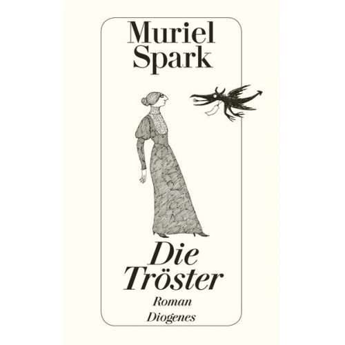 Muriel Spark - Die Tröster