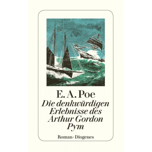 Edgar Allan Poe - Die denkwürdigen Erlebnisse des Arthur Gordon Pym