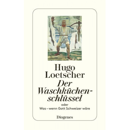 Hugo Loetscher - Der Waschküchenschlüssel