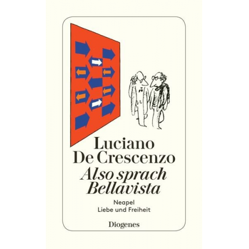 Luciano De Crescenzo - Also sprach Bellavista