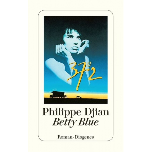 Philippe Djian - Betty Blue