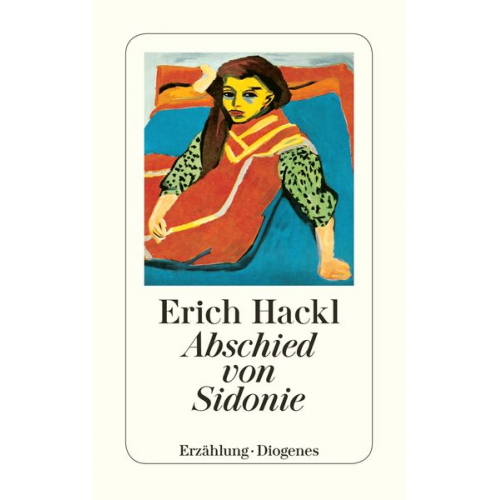 Erich Hackl - Abschied von Sidonie