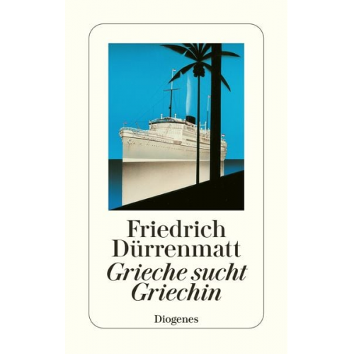 Friedrich Dürrenmatt - Grieche sucht Griechin