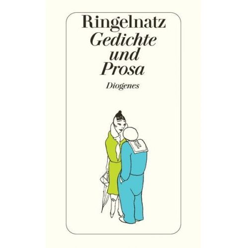 Joachim Ringelnatz - Gedichte und Prosa