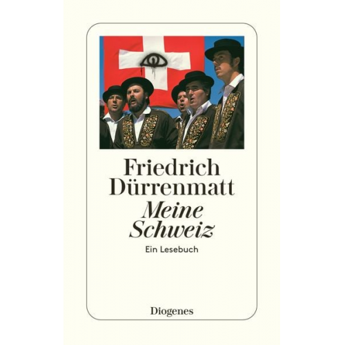 Friedrich Dürrenmatt - Meine Schweiz